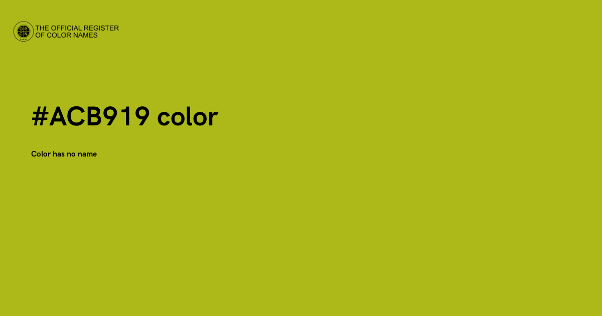Color #ACB919 - The Official Register of Color Names