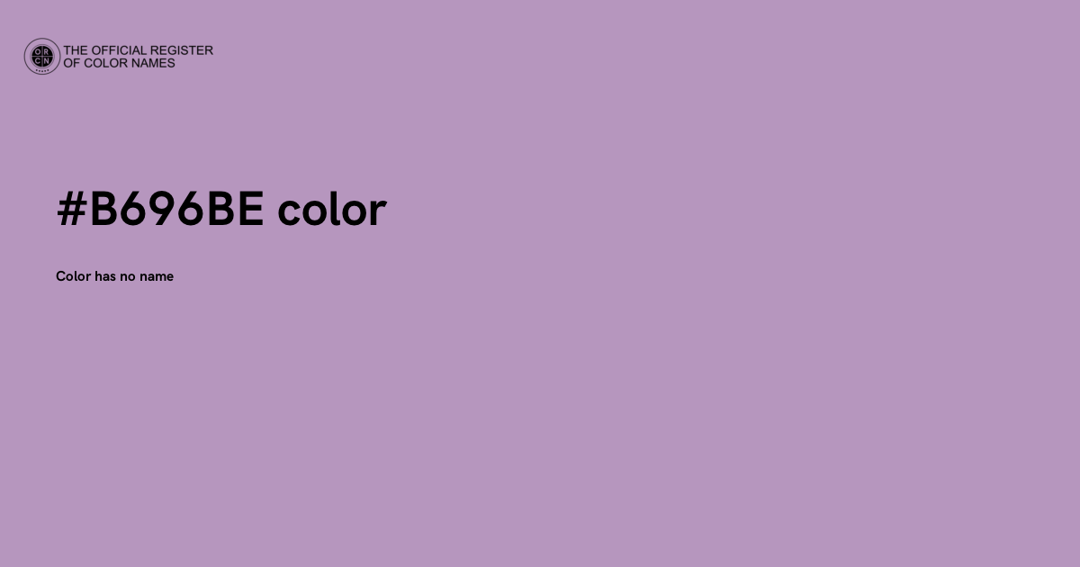 Color #B696BE - The Official Register of Color Names