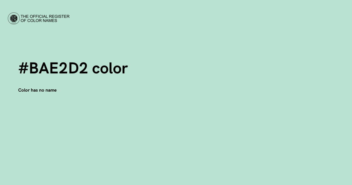 Color #BAE2D2 - The Official Register of Color Names