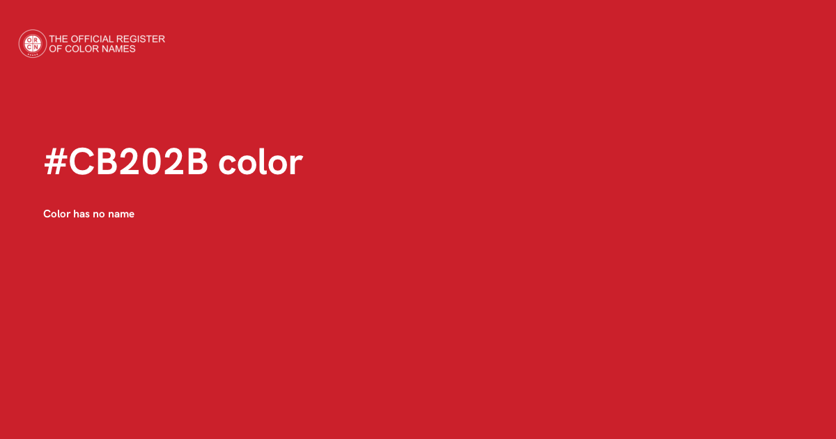 202b Color Code Color #CB202B - The Official Register of Color Names