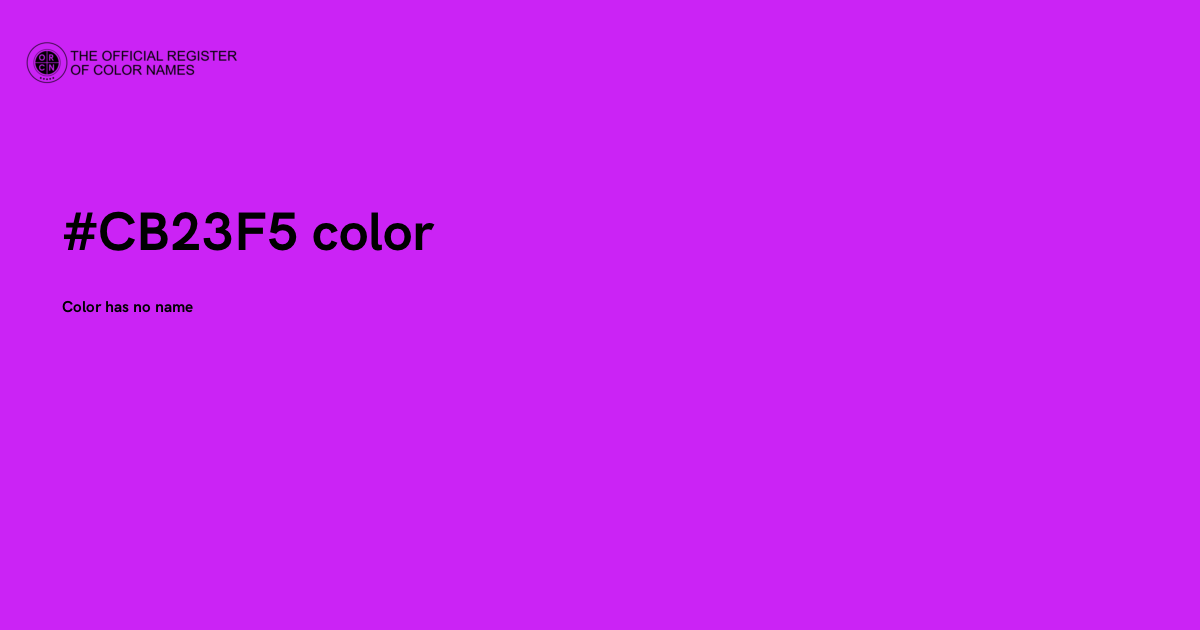 Color #CB23F5 - The Official Register of Color Names