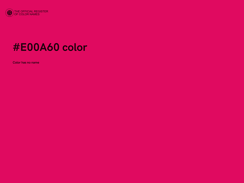 #E00A60 color image