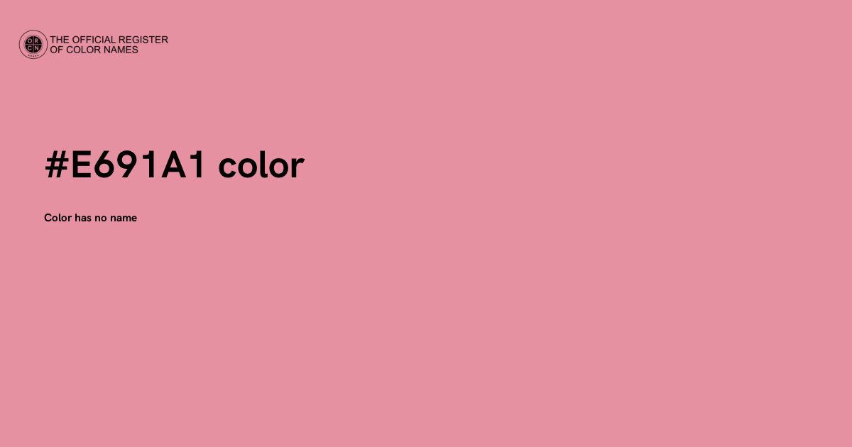 Color #E691A1 - The Official Register of Color Names