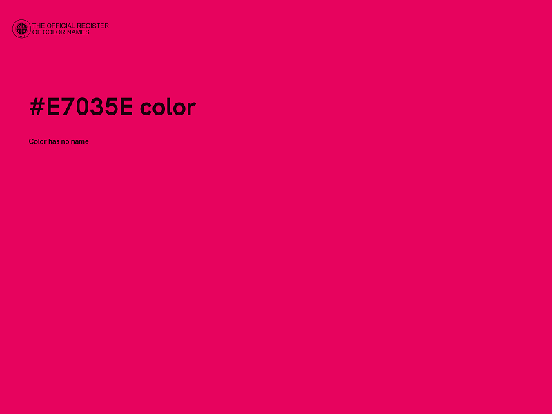 #E7035E color image