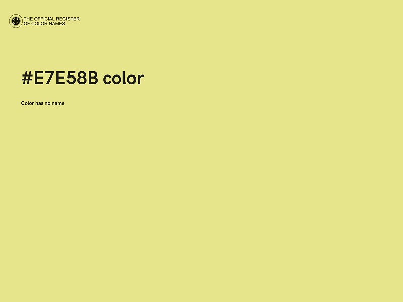 #E7E58B color image