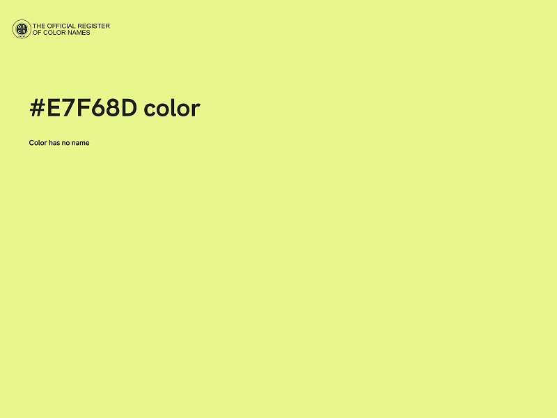 #E7F68D color image