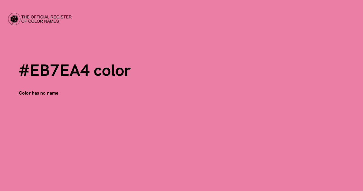 Eb12 Color Color #EB7EA4 - The Official Register of Color Names