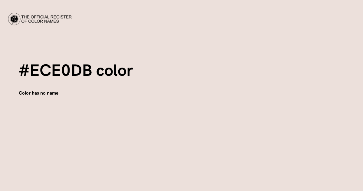 Color #ECE0DB - The Official Register of Color Names