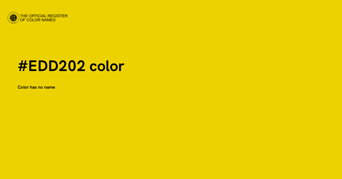 Colour Code 202 Color #EDD202 - The Official Register of Color Names