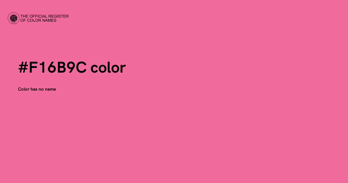 Color #F16B9C - The Official Register of Color Names