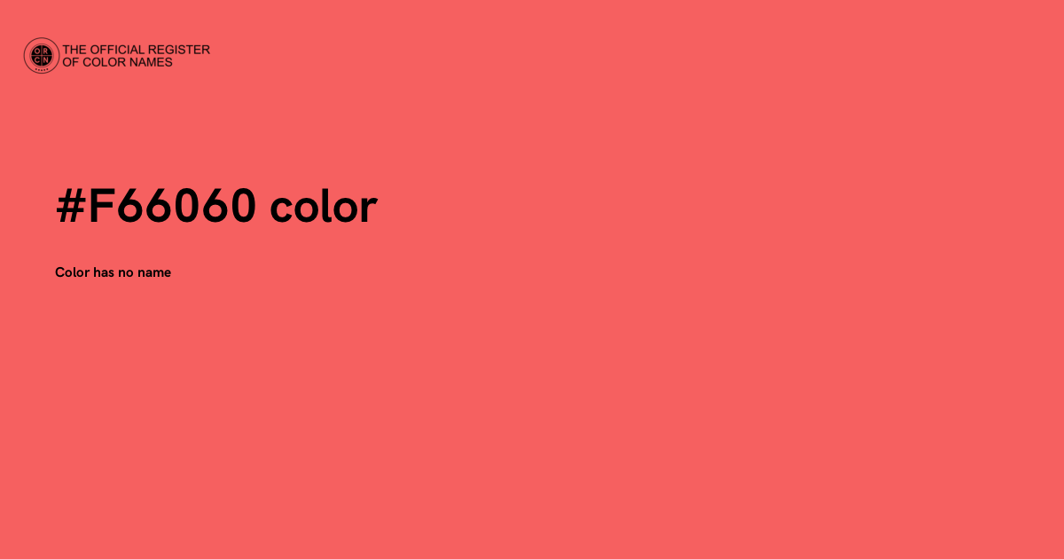 Color #F66060 - The Official Register of Color Names