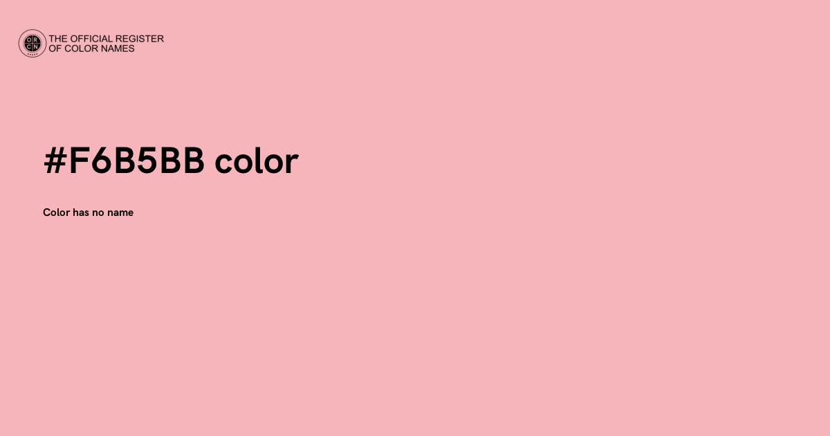 Color #F6B5BB - The Official Register of Color Names