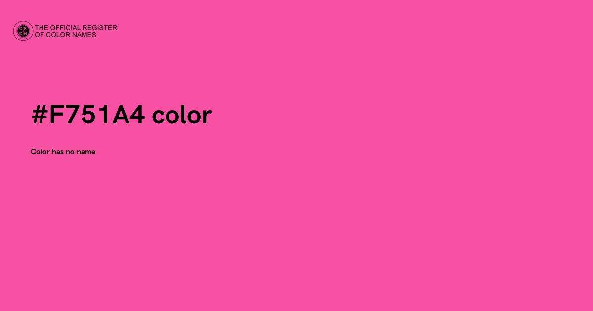 Color #F751A4 - The Official Register of Color Names