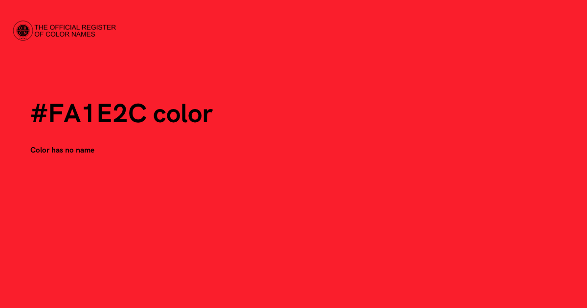 Fafae2 Code Color Color #FA1E2C - The Official Register of Color Names