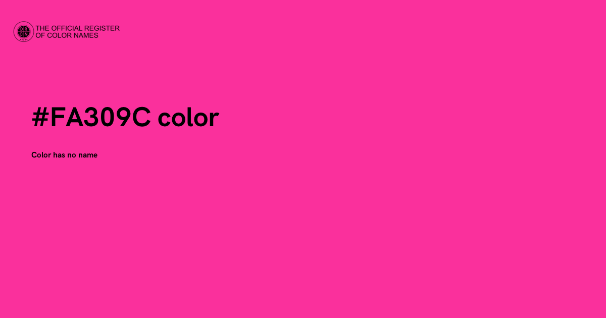 Cc309 Color Code Color #FA309C - The Official Register of Color Names