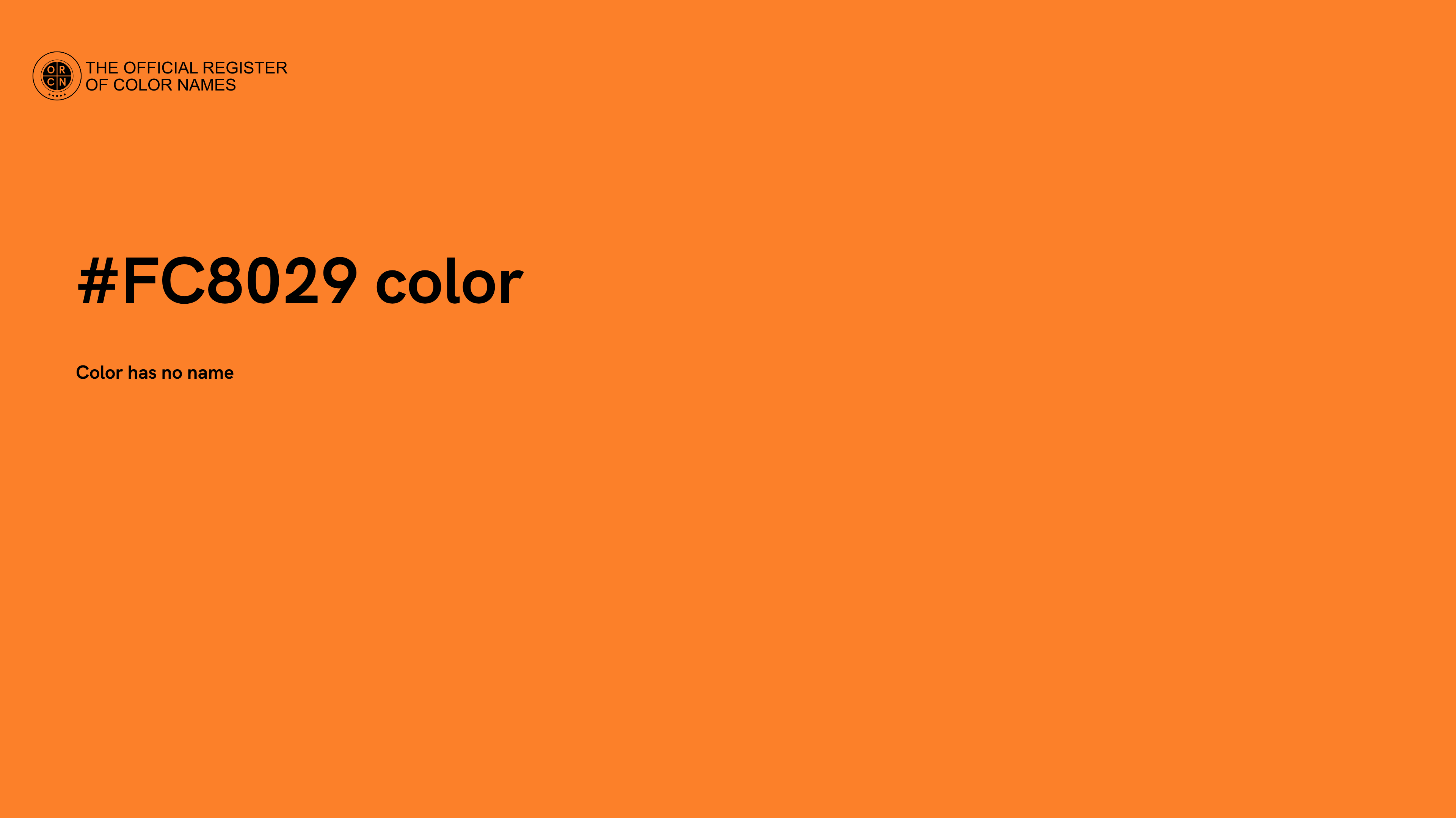 Color #FC8029 - The Official Register of Color Names