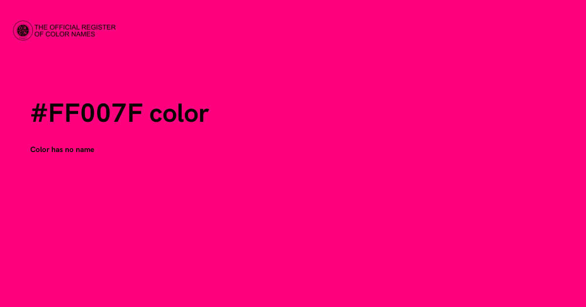 Color Cod 007 Color #FF007F - The Official Register of Color Names