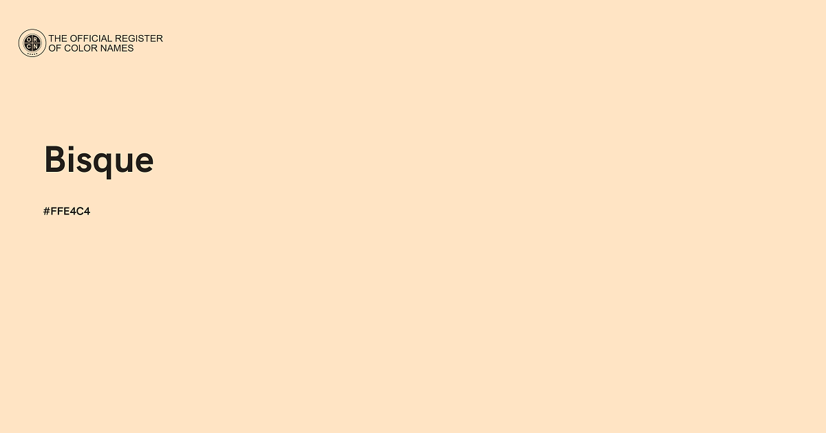 Bisque color FFE4C4 The Official Register of Color Names